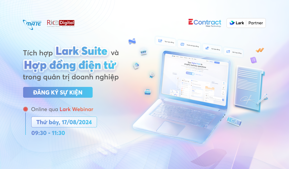 Webinar "Tích hợp Lark Suite và Hợp đồng điện tử trong quản trị doanh nghiệp"